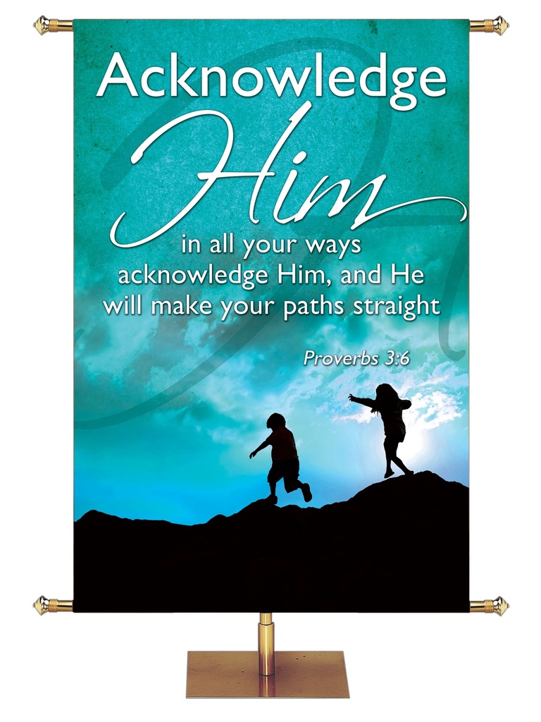 Expressions of Trust Acknowledge Him