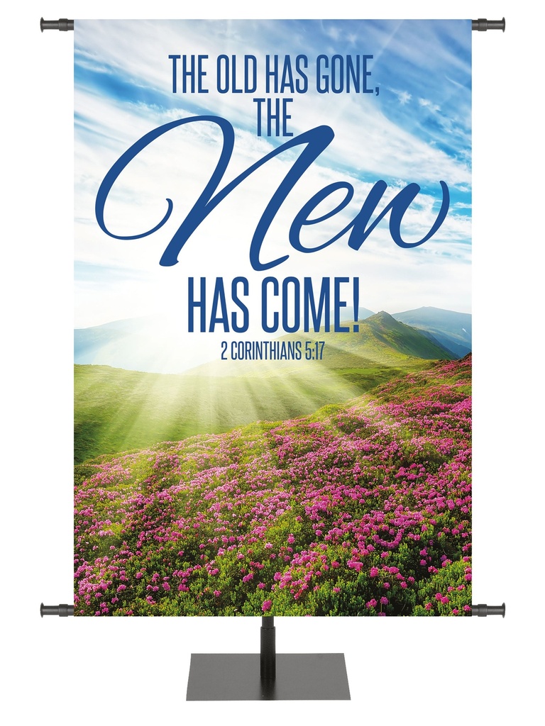 Hope of Spring The Old Has Gone