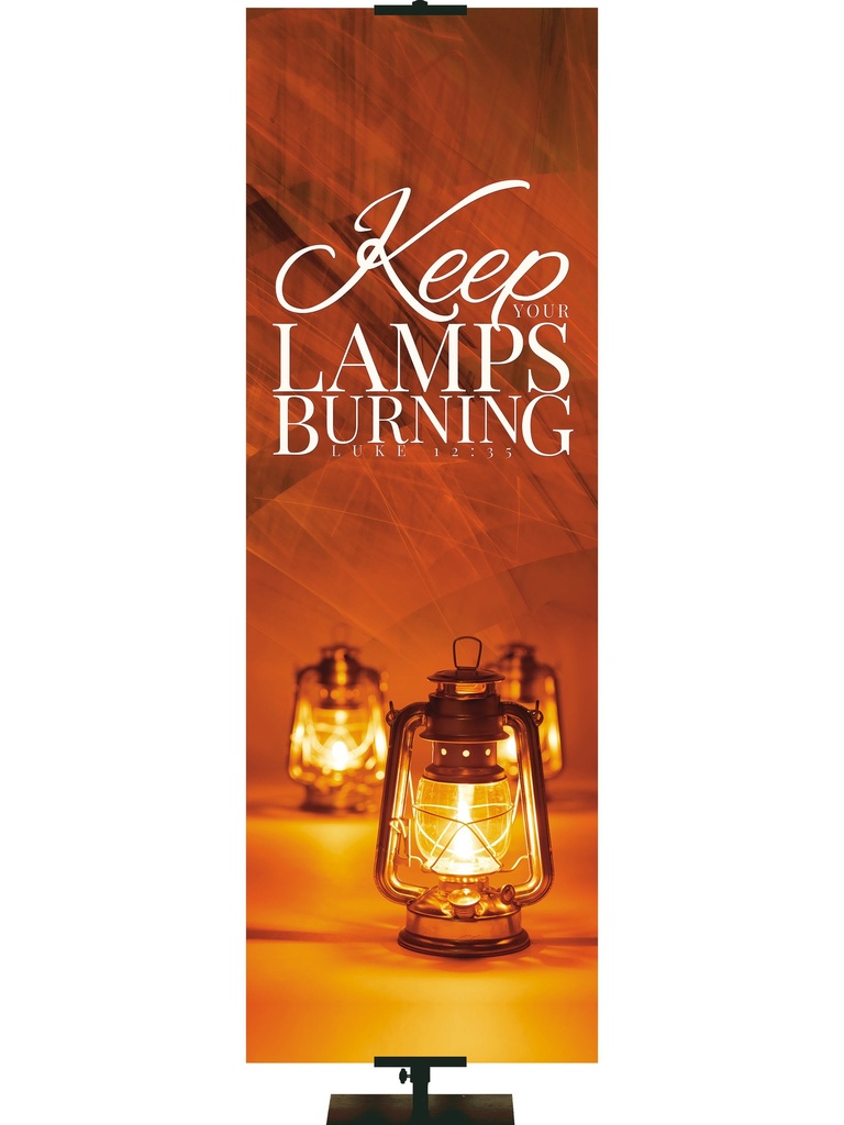 In His Service Keep Your Lamps Burning