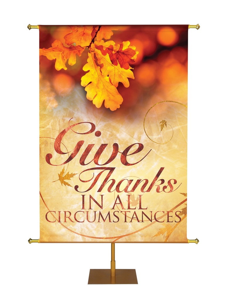 Majestic Autumn Give Thanks In All Circumstances