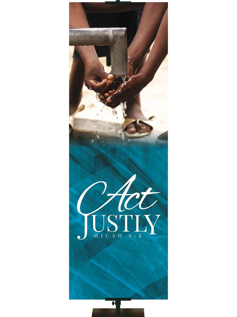 In His Service Act Justly