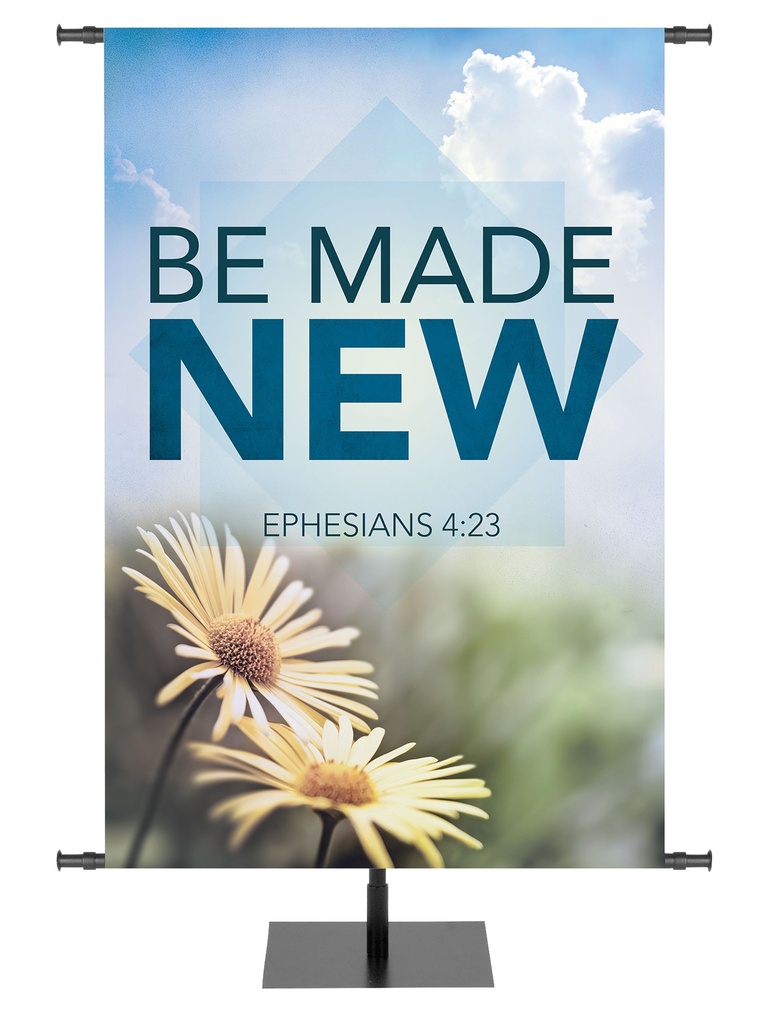 Contemporary Spring Be Made New Ephesians 4:23
