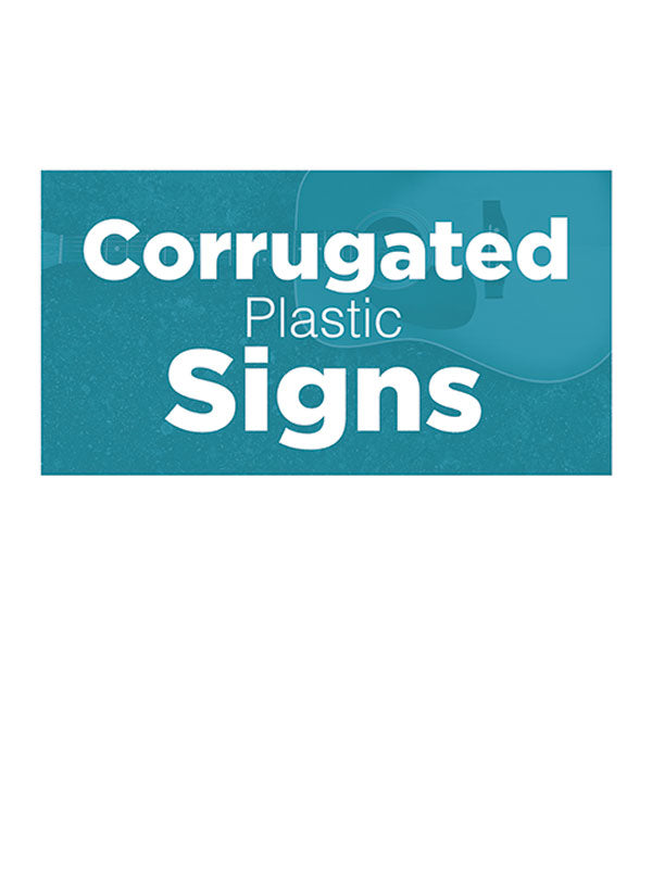 Custom Corrugated Plastic Signs