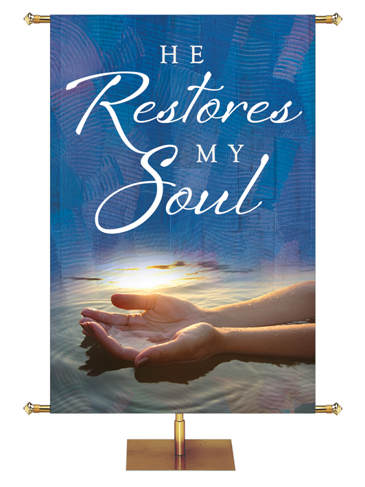 Irregular Living Hope He Restores My Soul