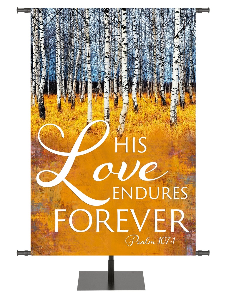 Arbors of Autumn His Love Endures Forever Design 1