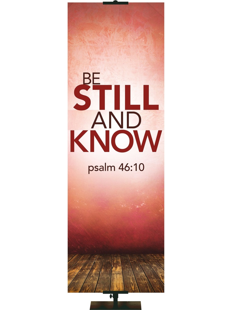 Contemporary Scriptures Be Still and Know