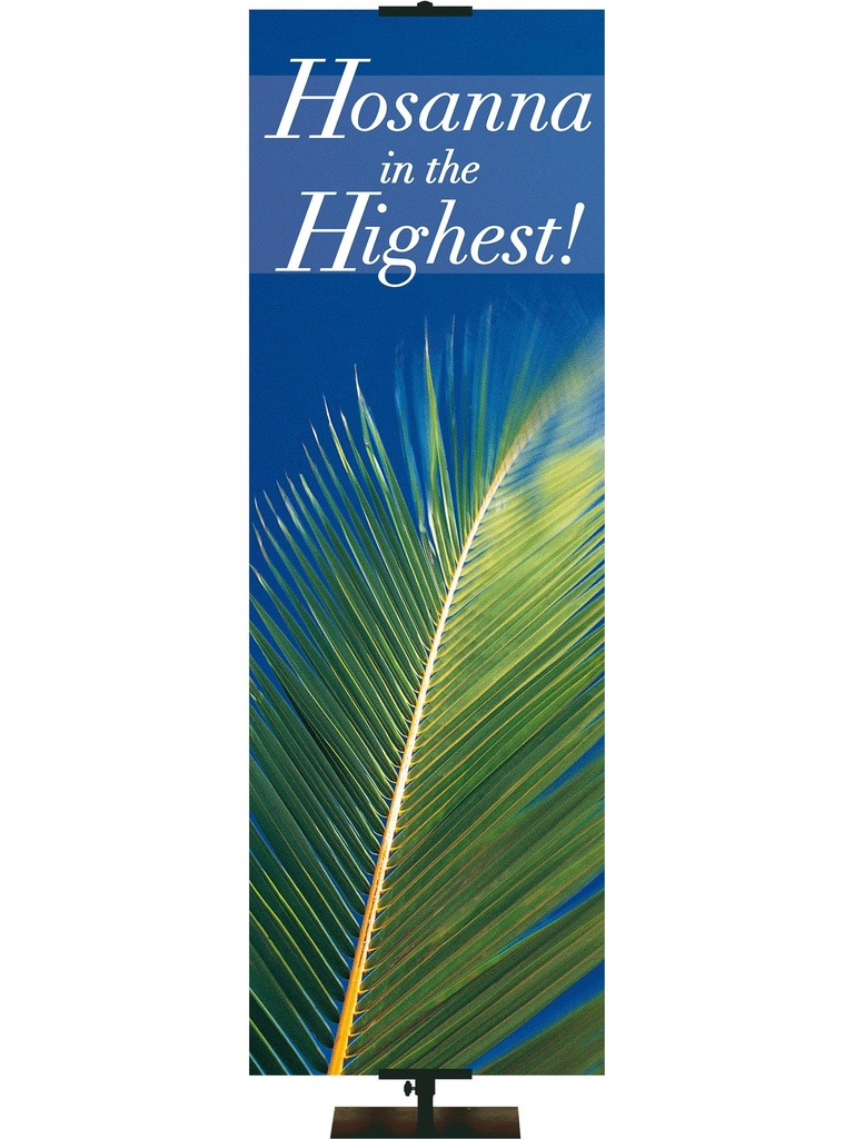 Easter Creation Hosanna in the Highest