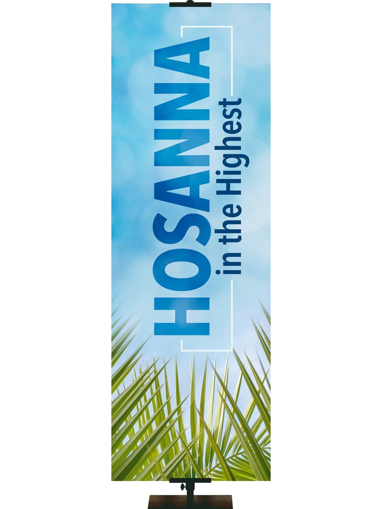 Easter Truths Hosanna