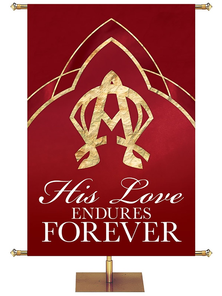 Eternal Emblems of Faith His Love Endures Forever