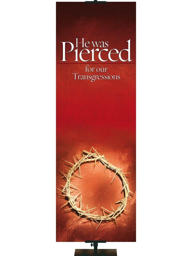 Joyous Easter He was Pierced