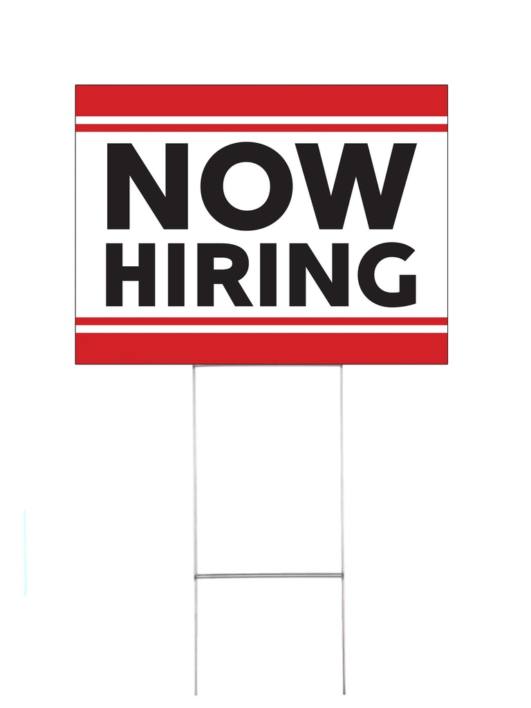 Now Hiring Yard Sign 2