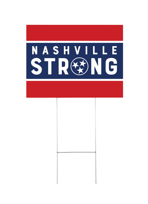 Nashville Strong Yard Sign 1